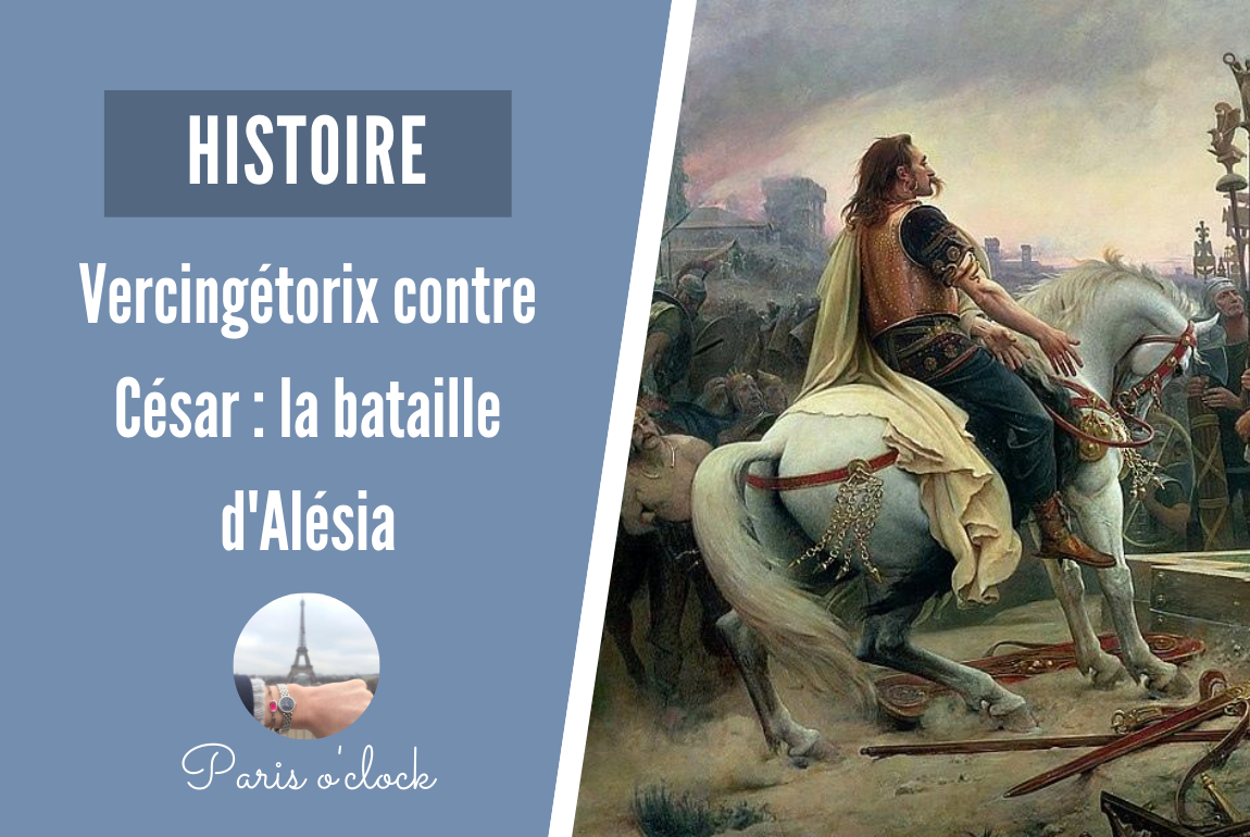 Vercingétorix Contre César La Bataille Dalésia Paris Oclock